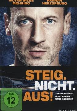 Don't. Get. Out! - In trappola