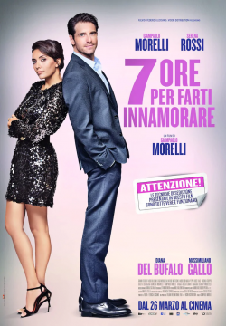 7 ore per farti innamorare